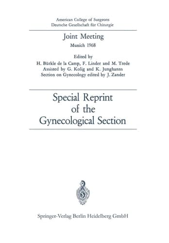 Joint Meeting, Munich 1968 Special Reprint of the Gynecological Section