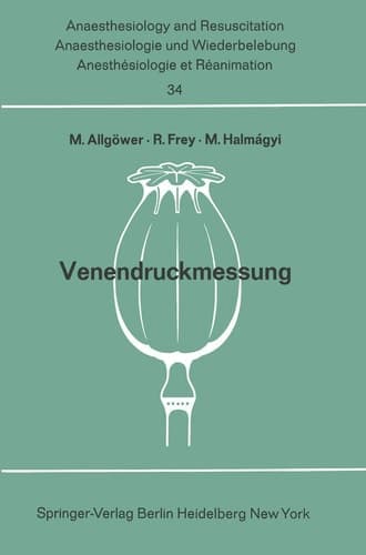 Venendruckmessung Bericht über das Hanns Baur-Gedächtnis-Symposion am 13. und 14. Oktober 1967 in Mainz