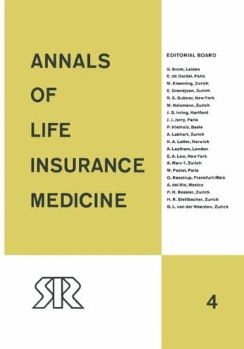 Annals of Life Insurance Medicine Volume 4