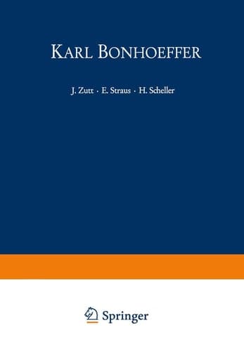 Karl Bonhoeffer: Zum Hundersten Geburtstag am 31. März 1968 (German Edition)