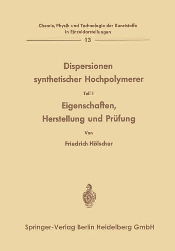 Dispersionen synthetischer Hochpolymerer Eigenschaften, Herstellung und Prüfung
