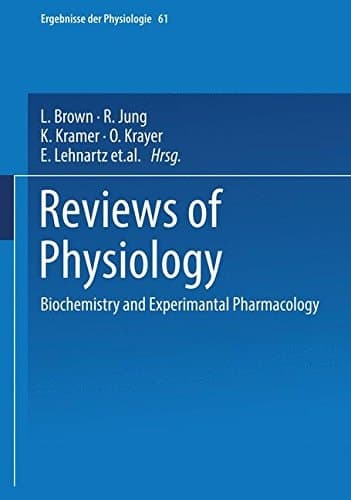 Reviews of Physiology, Biochemistry and Pharmacology 61