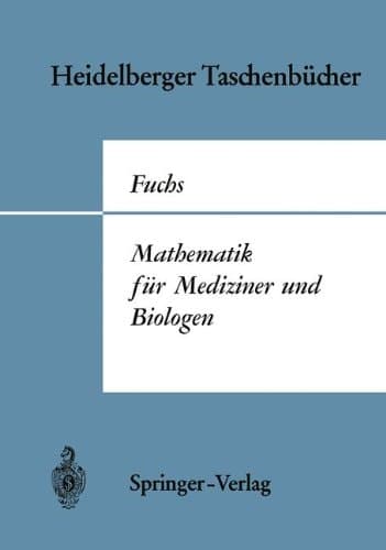 Mathematik für Mediziner und Biologen