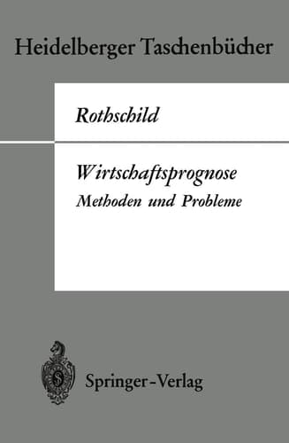 Wirtschaftsprognose: Methoden und Probleme (Heidelberger Taschenbücher, 62) (German Edition)
