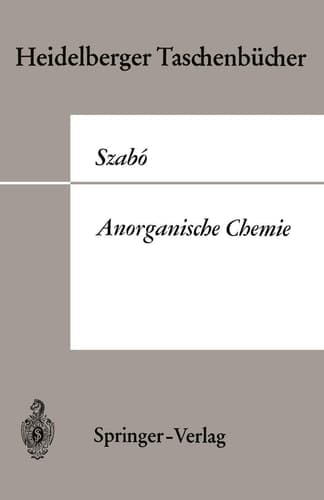 Anorganische Chemie: Eine grundlegende Betrachtung (Heidelberger Taschenbücher, 63) (German Edition)