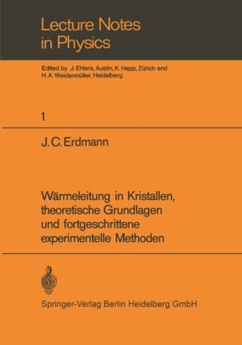 Wärmeleitung in Kristallen, theoretische Grundlagen und fortgeschrittene experimentelle Methoden