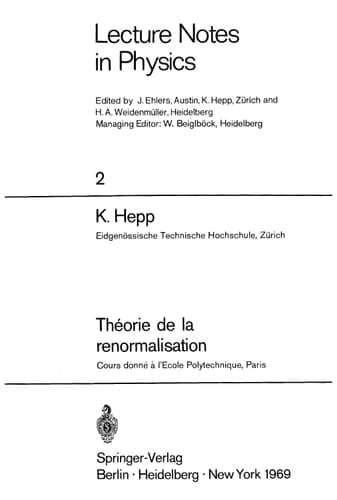 Théorie de la renormalisation Cours donné à l’Ecole Polytechnique, Paris