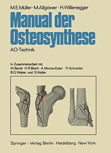 Manual der Osteosynthese AO-Technik