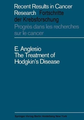 The Treatment of Hodgkin’s Disease