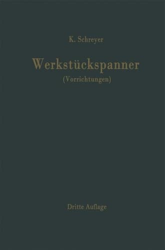 Werkstückspanner: (Vorrichtungen) (German Edition)