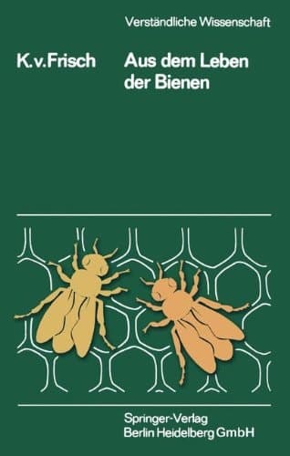 Aus Dem Leben Der Bienen (Verst Ndliche Wissenschaft) (German Edition)