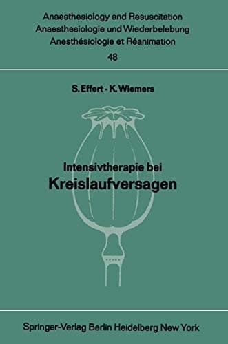 Intensivtherapie bei Kreislaufversagen Bericht über das Symposion am 26. und 27. September 1969 in Mainz