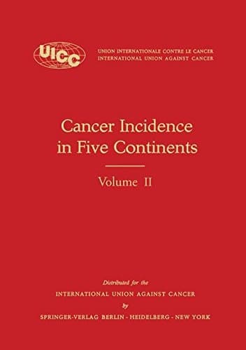 Cancer Incidence in Five Continents Volume II – 1970