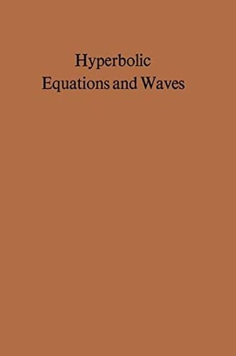 Hyperbolic Equations and Waves: Battelle Seattle 1968 Recontres