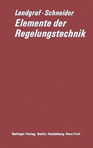 Elemente der Regelungstechnik (German Edition)