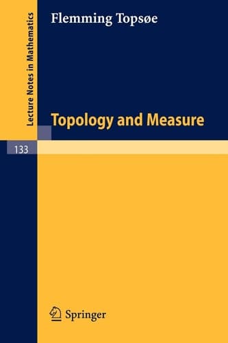 Topology and Measure (Lecture Notes in Mathematics, 133)