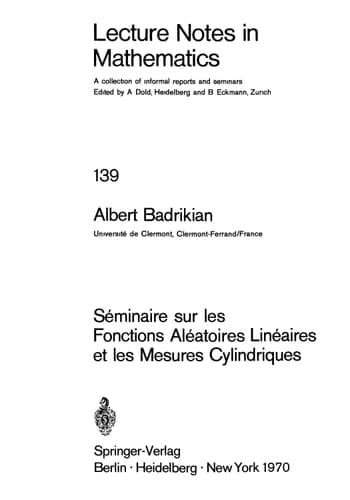 Seminaire sur les Fonctions Aleatoires Lineaires et les Mesures Cylindriques
