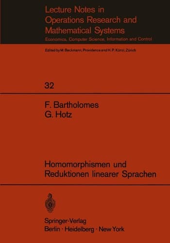 Homomorphismen und Reduktionen linearer Sprachen (Lecture Notes in Economics and Mathematical Systems, 32) (German Edition)