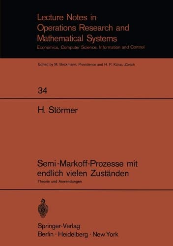 Semi-Markoff-Prozesse mit endlich vielen Zuständen Theorie und Anwendungen