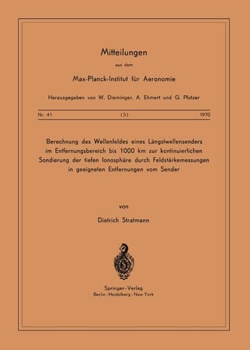 Berechnung des Wellenfeldes eines Längstwellensenders im Entfernungsbereich bis 1000 km zur kontinuierlichen Sondierung der Tiefen Ionosphäre durch Feldstärkemessungen in geeigneten Entfernungen vom Sender