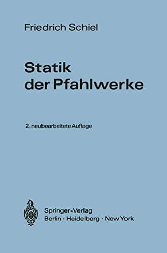 Statik der Pfahlwerke (German Edition)
