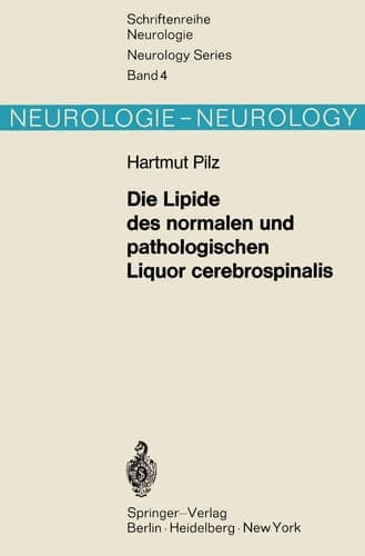 Die Lipide des normalen und pathologischen Liquor cerebrospinalis (Schriftenreihe Neurologie Neurology Series, 4) (German Edition)