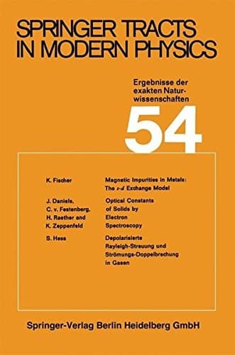 Springer Tracts in Modern Physics: Ergebnisse der exakten Naturwissenschaften (English and German Edition)