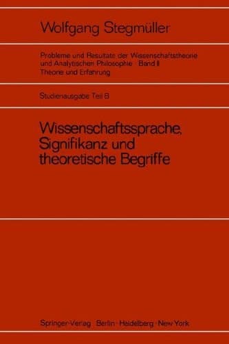 Wissenschaftssprache, Signifikanz und theoretische Begriffe Das Problem der empirischen Signifikanz Motive für die Zweistufentheorie der Wissenschaftssprache Dispositionsprädikate und metrische Begriffe Die Reichenbach-Nagel- Diskussion über die Grundlagen der Quantenmechanik Die Braithwaite-Ramsey-Vermutung