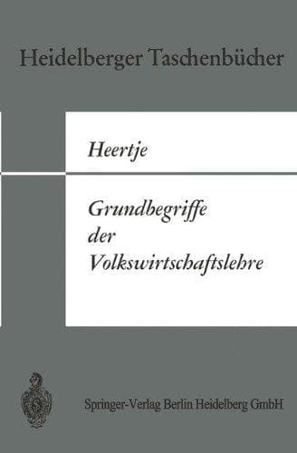 Grundbegriffe Der Volkswirtschaftslehre: Teil 1 (Heidelberger Taschenb Cher) (German Edition)