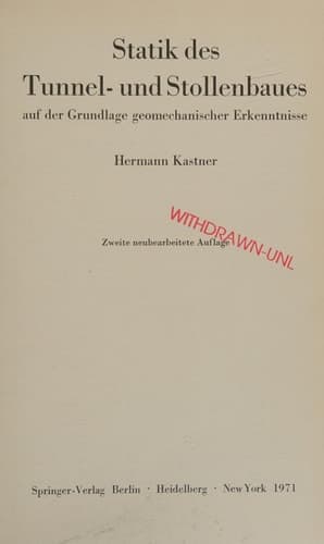 Statik des Tunnel- und Stollenbaues auf der Grundlage geomechnischer Erkenntnisse