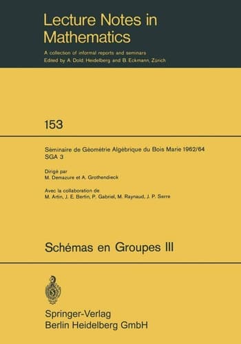 Schemas en Groupes. Seminaire de Geometrie Algebrique du Bois Marie 1962/64 (SGA 3) III: Structure des Schemas en Groupes Reductifs