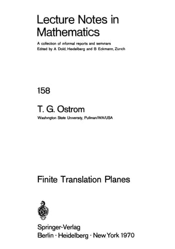 Finite Translation Planes (Lecture Notes in Mathematics, 158)