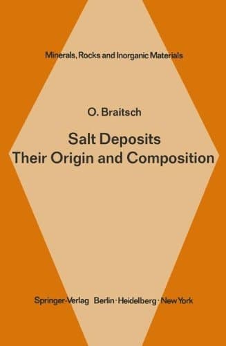 Salt Deposits Their Origin and Composition
