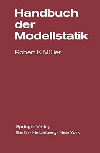 Handbuch der Modellstatik (German Edition)