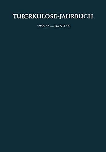 Tuberkulose-Jahrbuch 1966/67 Band 15
