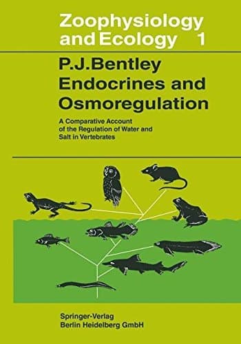 Endocrines and osmoregulation;: A comparative account of the regulation of water and salt in vertebrates, (Zoophysiology and ecology)