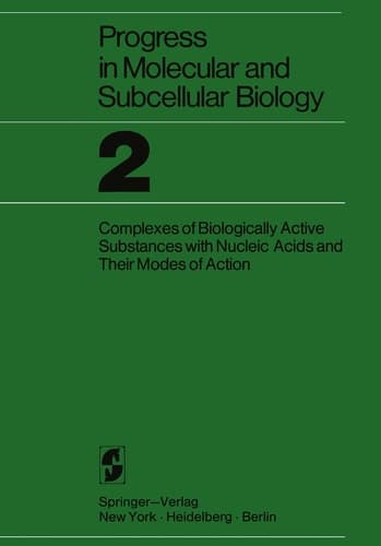 Proceedings of the Research Symposium on Complexes of Biologically Active Substances with Nucleic Acids and Their Modes of Action Held at the Walter Reed Army Institute of Research Washington, 16–19 March 1970