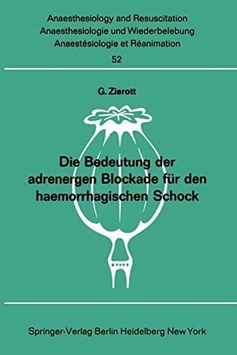 Die Bedeutung der adrenergen Blockade für den haemorrhagischen Schock
