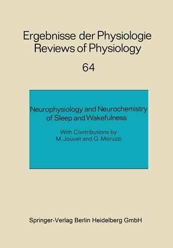 Neurophysiology and Neurochemistry of Sleep and Wakefulness