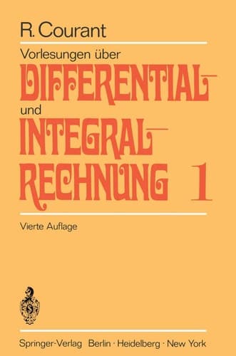 Vorlesungen über Differential- und Integralrechnung Erster Band: Funktionen einer Veränderlichen