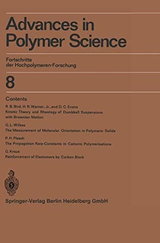 Advances in Polymer Science Fortschritte der Hochpolymeren-Forschung