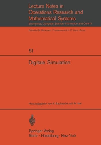 Digitale Simulation (Lecture Notes in Economics and Mathematical Systems, 51) (German Edition)