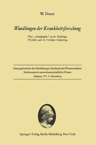 Wandlungen der Krankheitsforschung Über „Standpunkte“ in der Pathologie 150 Jahre nach R. Virchows Geburtstag