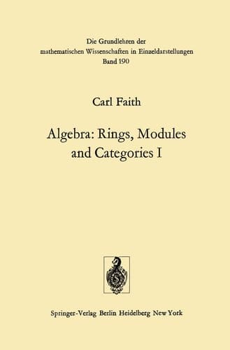 Algebra Rings, Modules and Categories I