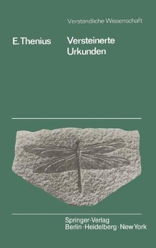 Versteinerte Urkunden: Die Pal Ontologie ALS Wissenschaft Vom Leben in Der Vorzeit (Verst Ndliche Wissenschaft) (German Edition)