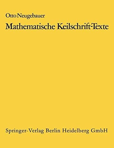 Mathematische Keilschrift-Texte/Mathematical Cuneiform Texts