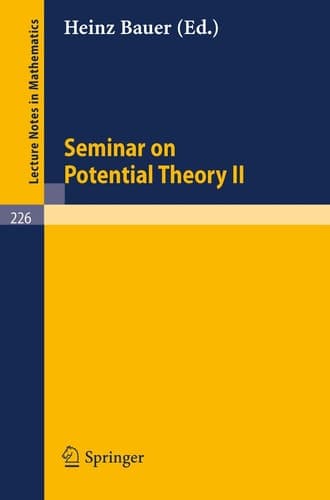 Seminar on Potential Theory II (Lecture Notes in Mathematics, 226)