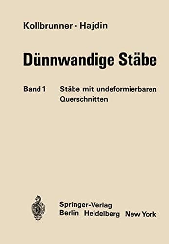Stäbe mit undeformierbaren Querschnitten (German Edition)