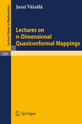 Lectures on n-Dimensional Quasiconformal Mappings (Lecture Notes in Mathematics, 229)