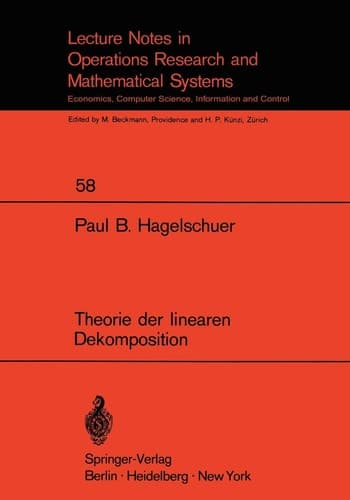 Theorie der linearen Dekomposition (Lecture Notes in Economics and Mathematical Systems, 58) (German Edition)